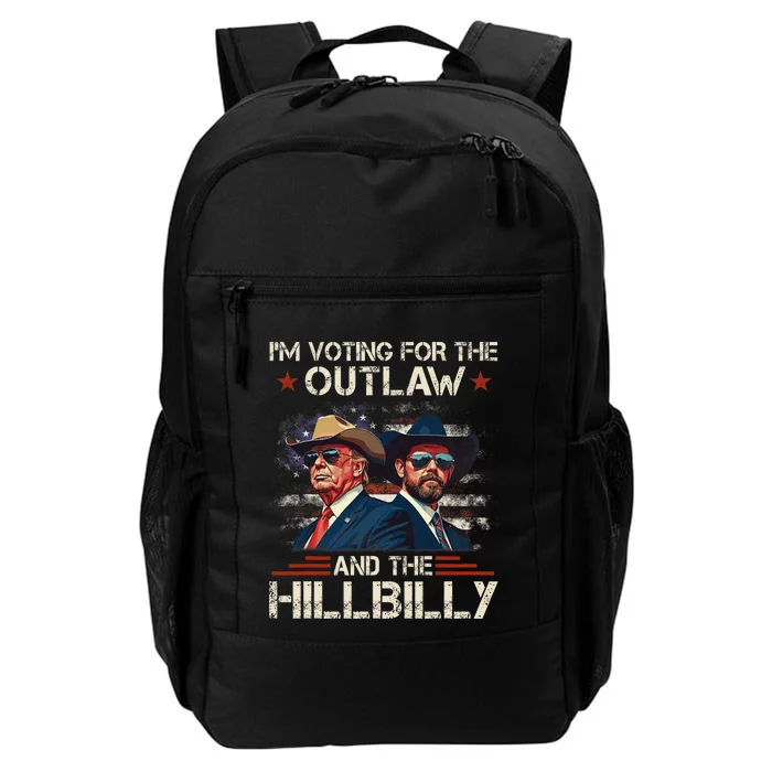 IM Voting For The Outlaw And The Hillbilly Trump Vance 2024 Daily Commute Backpack