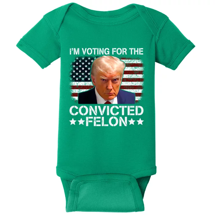 Im Voting For The Convicted Felon 2024 Funny Trump Baby Bodysuit