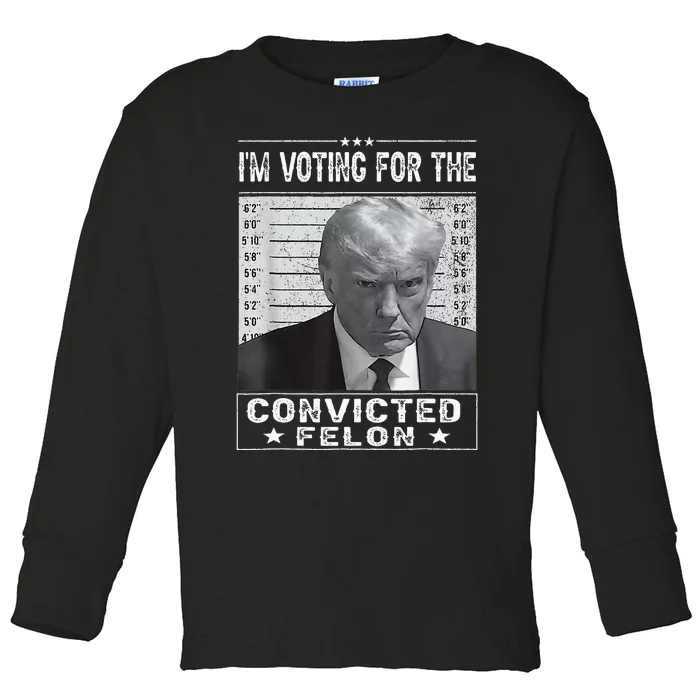 IM Voting For The Convicted Felon Trump Mugshot Toddler Long Sleeve Shirt