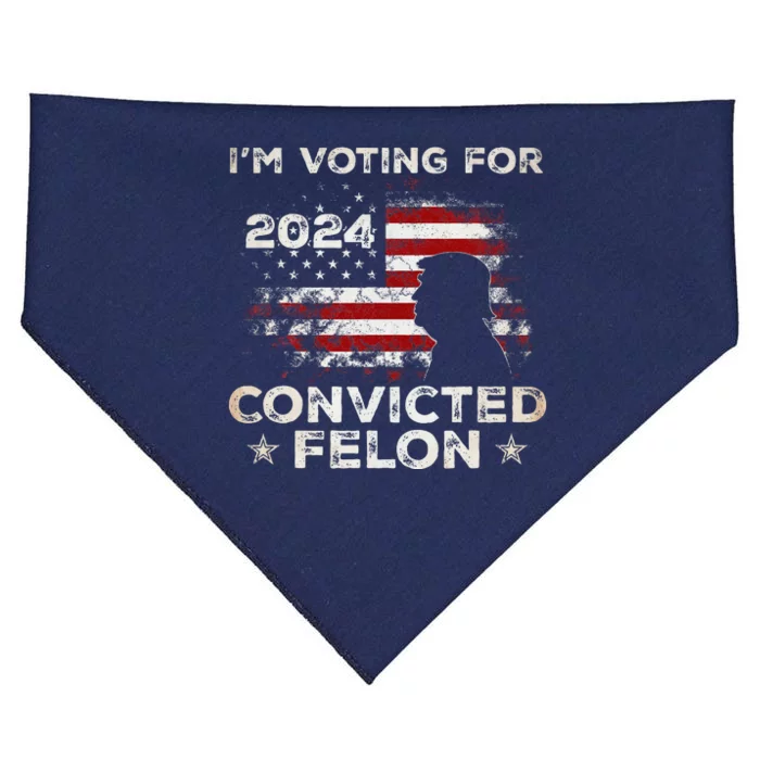 IM Voting For A Felon In 2024 Us Flag Convicted Felon USA-Made Doggie Bandana