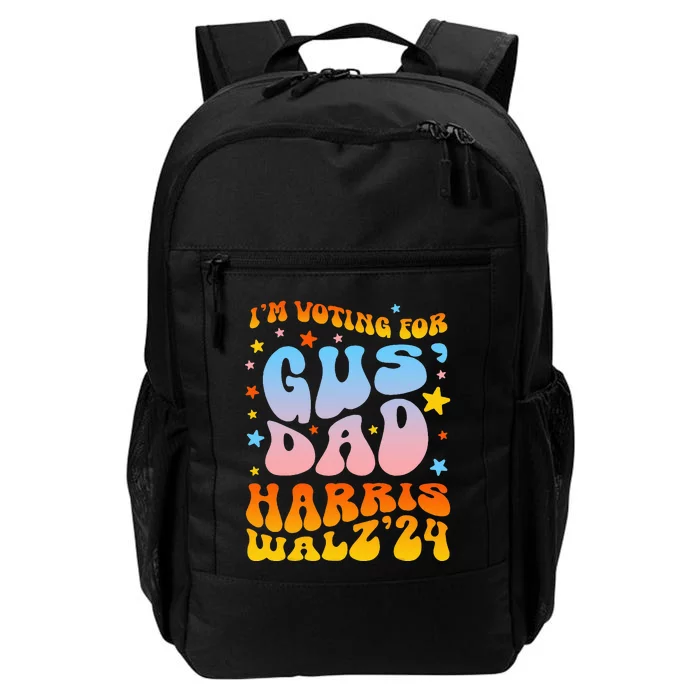 IM Voting For Gus Dad Vote Harris Walz 2024 Daily Commute Backpack