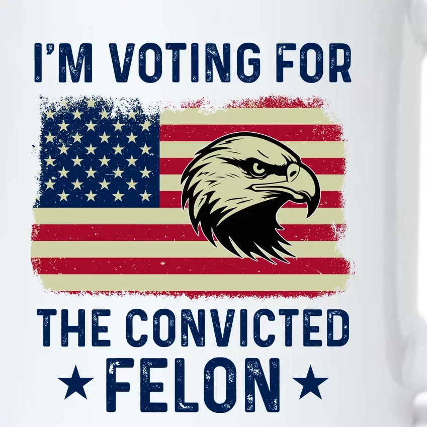 Im Voting For The Convicted Felon Usa Eagle Black Color Changing Mug