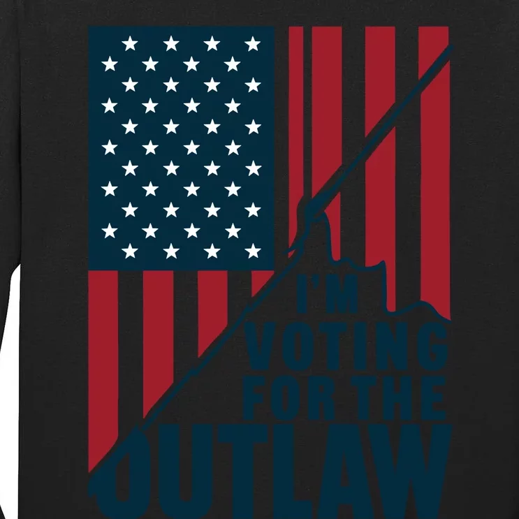 IM Voting For The Outlaw Patriotic Graphic Tall Long Sleeve T-Shirt