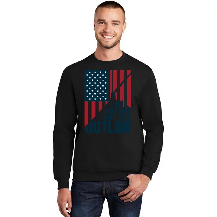 IM Voting For The Outlaw Patriotic Graphic Tall Sweatshirt