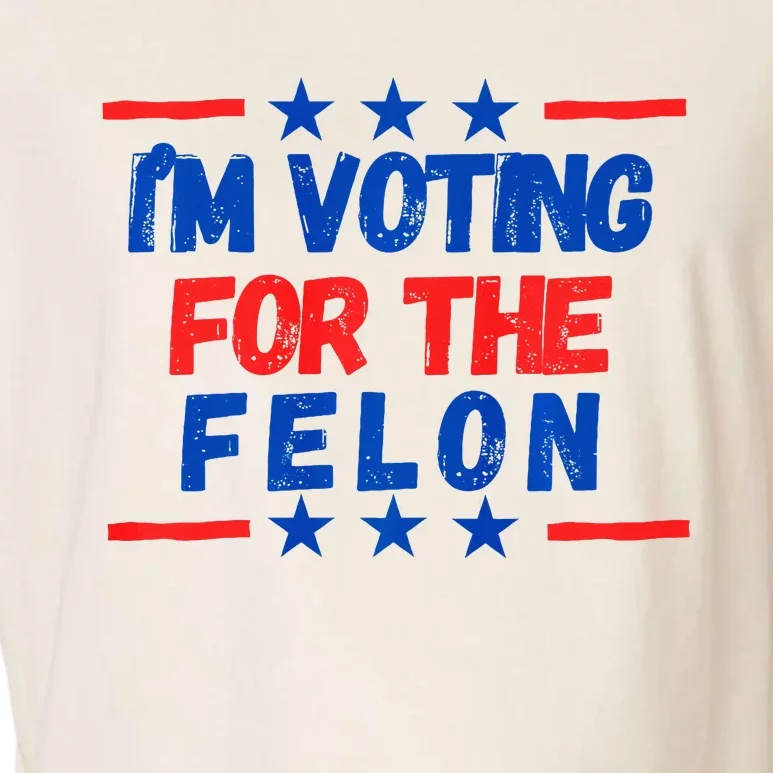 IM Voting For The Felon 2024 Trump Convict 34 Counts Usa Garment-Dyed Women's Muscle Tee