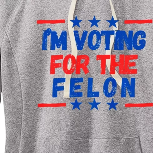 IM Voting For The Felon 2024 Trump Convict 34 Counts Usa Women's Fleece Hoodie