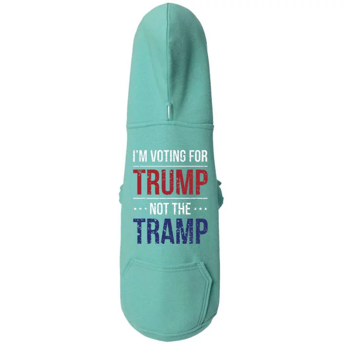 IM Voting For Trump Not The Tramp Doggie 3-End Fleece Hoodie