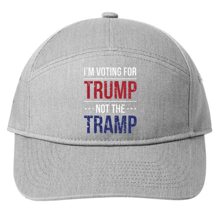 IM Voting For Trump Not The Tramp 7-Panel Snapback Hat