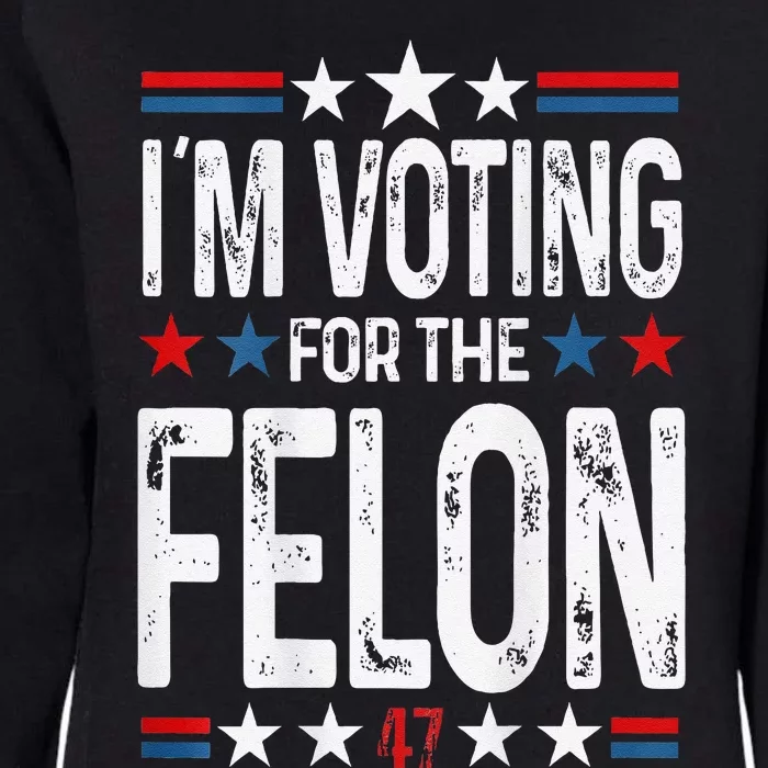 IM Voting For The Convicted Felon 2 Sided Womens California Wash Sweatshirt