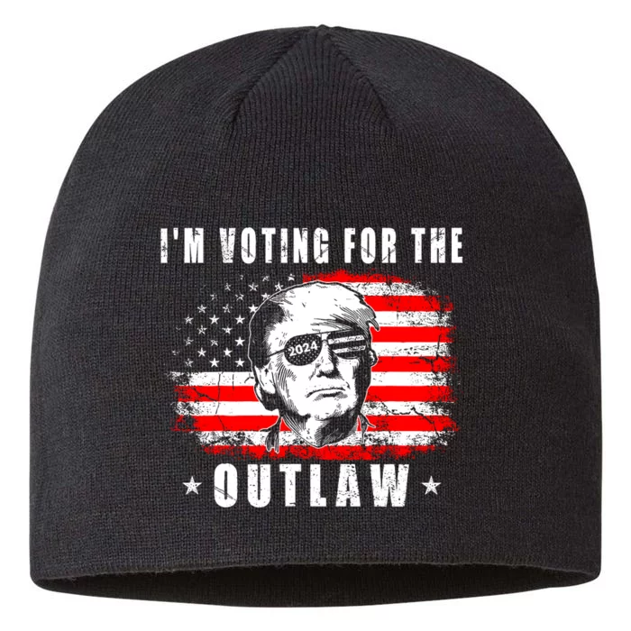 IM Voting For The Outlaw 2024 Funny Trump 8 1/2in Sustainable Knit Beanie