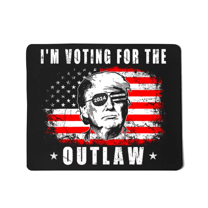 IM Voting For The Outlaw 2024 Funny Trump Mousepad