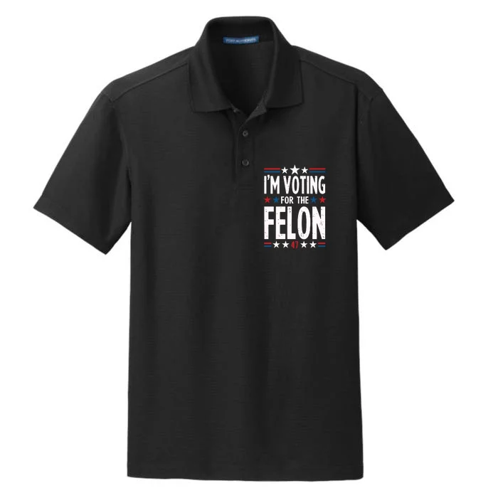 IM Voting For The Felon Trump For President 2024 Dry Zone Grid Performance Polo