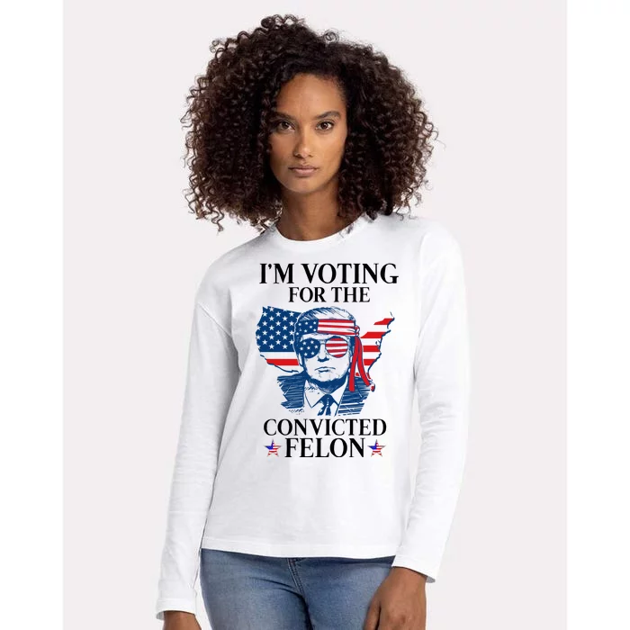 Im Voting For The Convicted Felon Funny Pro Trump 2024 Womens Cotton Relaxed Long Sleeve T-Shirt