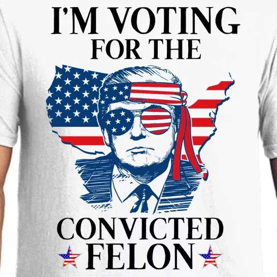 Im Voting For The Convicted Felon Funny Pro Trump 2024 Pajama Set