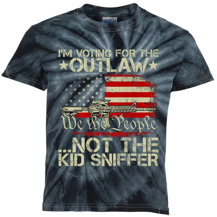 IM Voting For The Outlaw Not The Ki D Sniffer Kids Tie-Dye T-Shirt