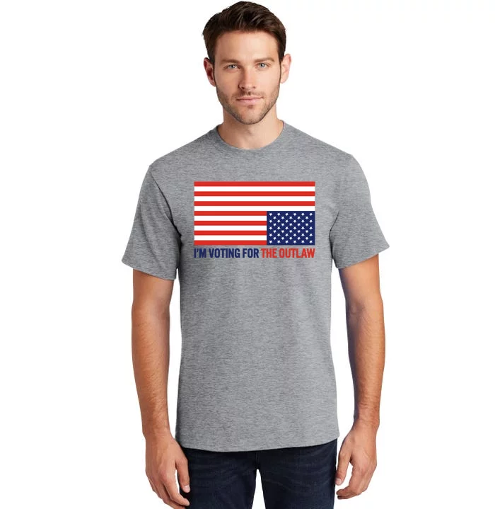 IM Voting For The Outlaw 2024 Funny Trump Tall T-Shirt