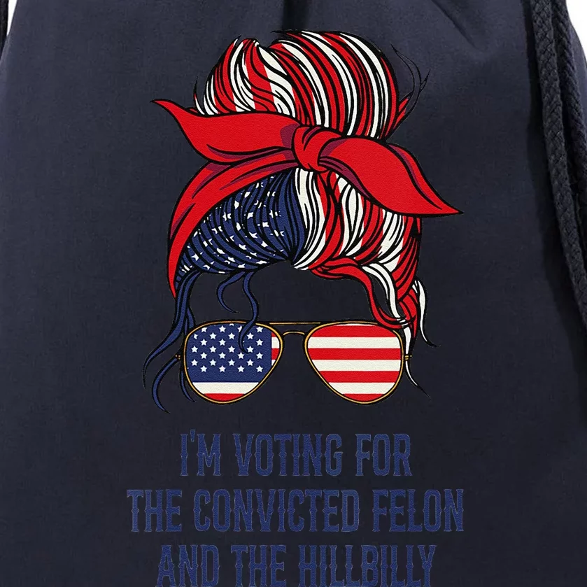 IM Voting For The Felon & The Hillbilly 2024 Pro Trump Meme Drawstring Bag