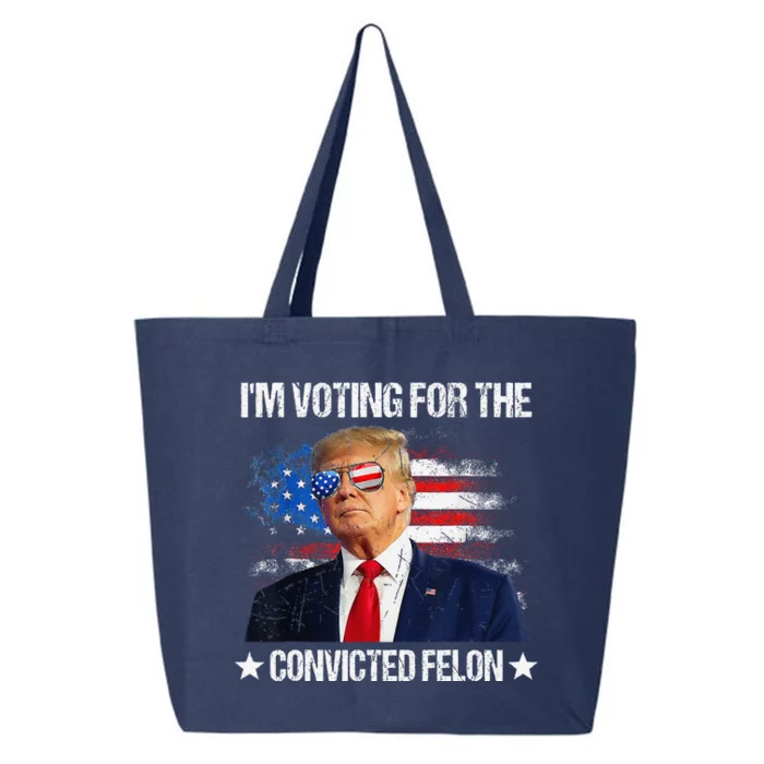 IM Voting For The Convicted Felon Funny Pro 2024 25L Jumbo Tote