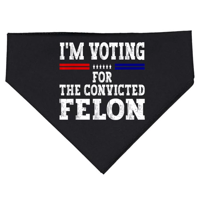 Im Voting For The Convicted Felon For President 2024 USA-Made Doggie Bandana