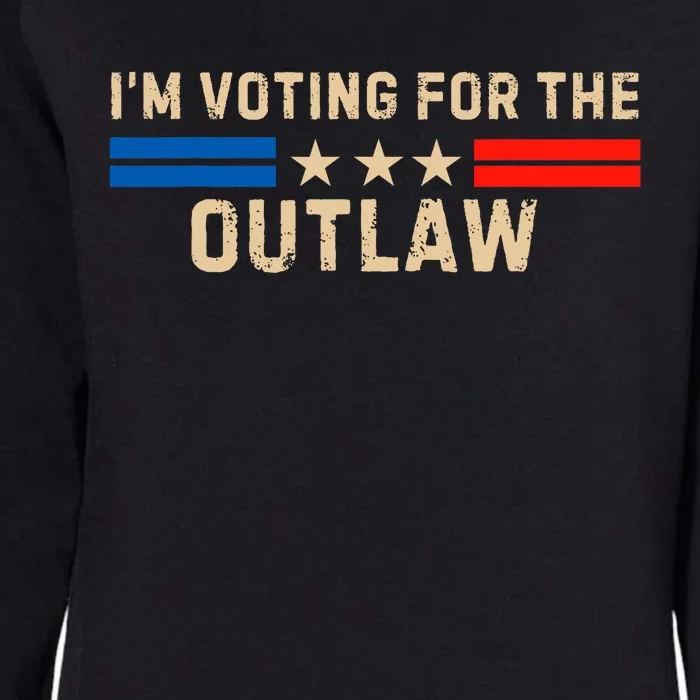 IM Voting For The Outlaw 2024 Cool Womens California Wash Sweatshirt