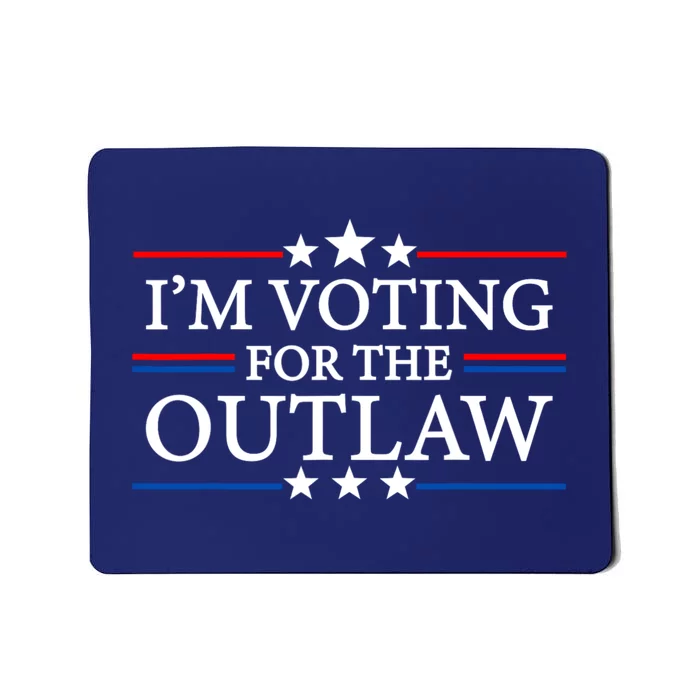 IM Voting For The Outlaw Wanted For President Trump 2024 Mousepad