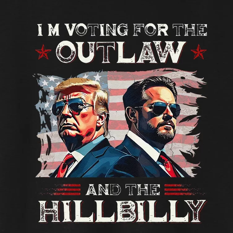 IM Voting For The Outlaw And The Hillbilly Trump Vance 2024 Women's Crop Top Tee