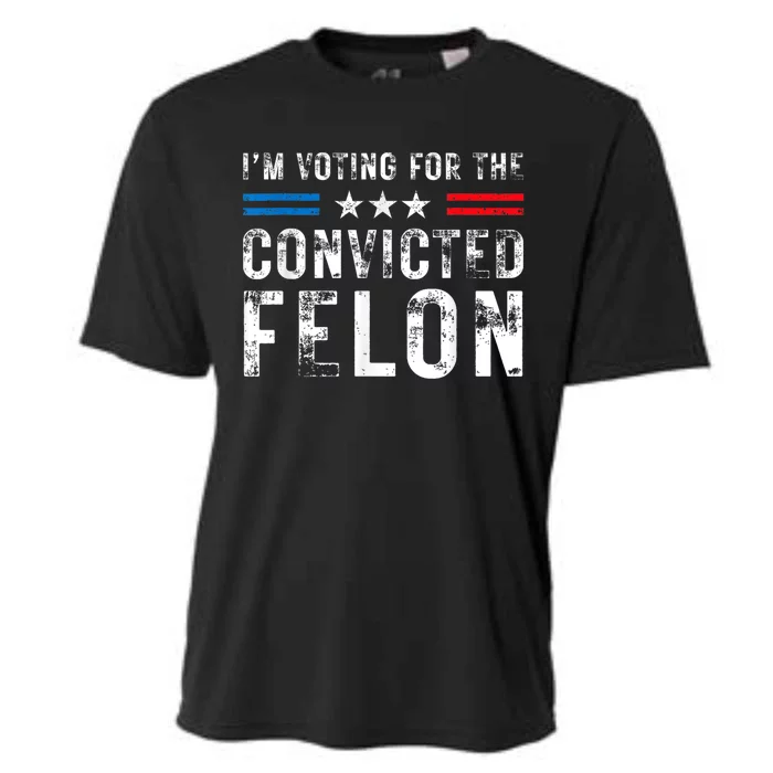 Im Voting For The Convicted Felon Funny Pro 2024 Cooling Performance Crew T-Shirt