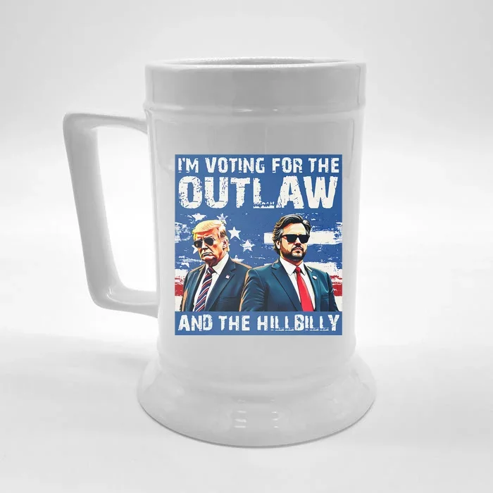 IM Voting For The Outlaw And The Hillbilly Trump Vance 2024 Front & Back Beer Stein