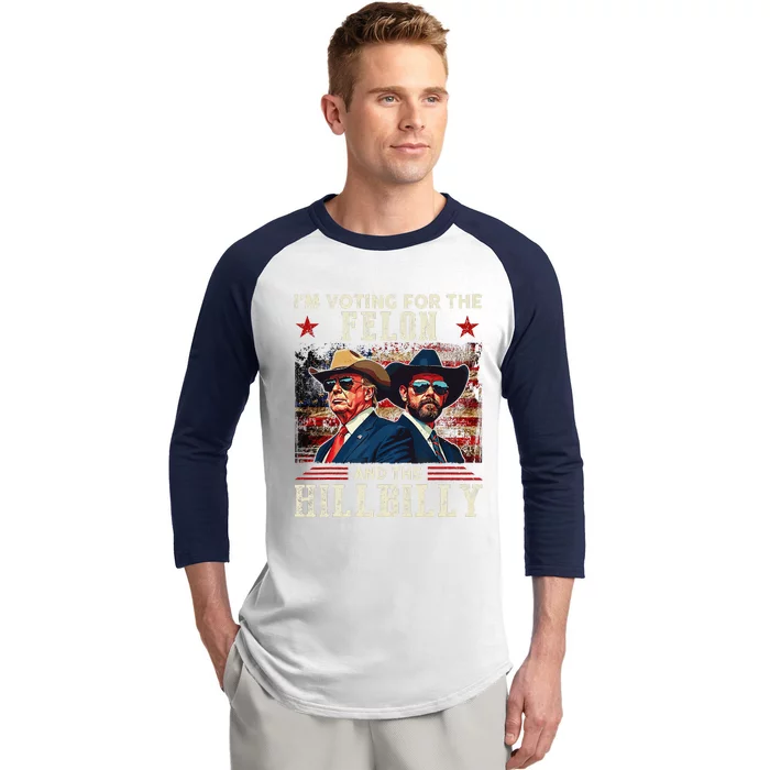 IM Voting For The Outlaw And The Hillbilly Trump Vance 2024 Baseball Sleeve Shirt