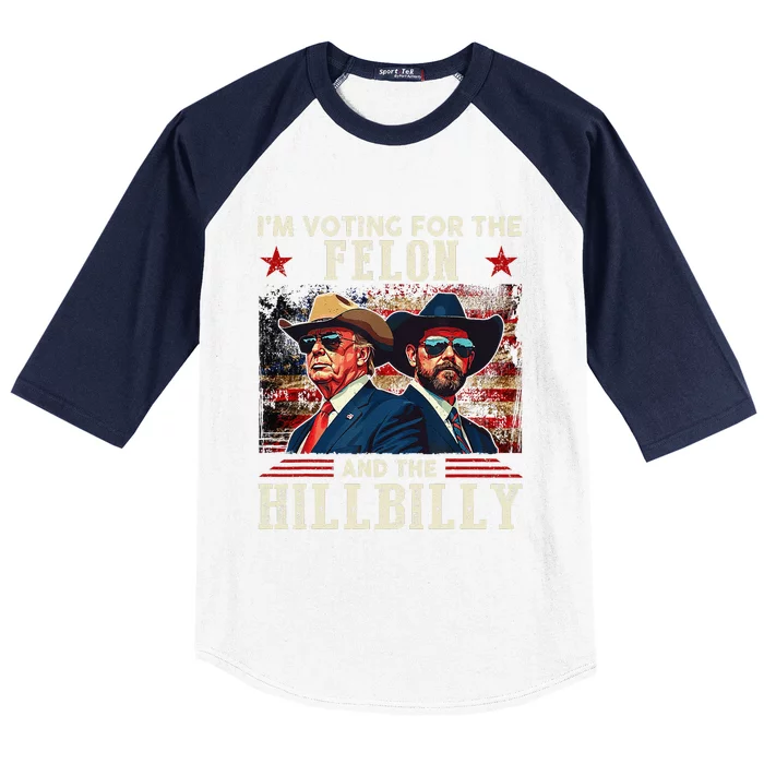 IM Voting For The Outlaw And The Hillbilly Trump Vance 2024 Baseball Sleeve Shirt