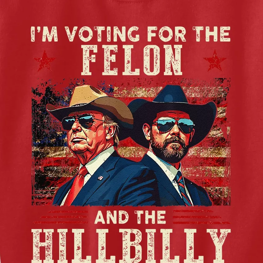 IM Voting For The Outlaw And The Hillbilly Trump Vance 2024 Kids Sweatshirt