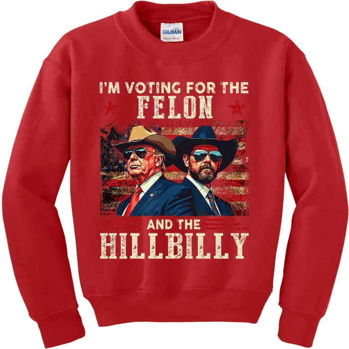 IM Voting For The Outlaw And The Hillbilly Trump Vance 2024 Kids Sweatshirt