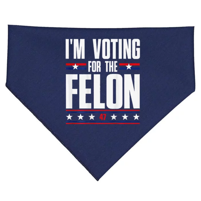 IM Voting For The Convicted Felon USA-Made Doggie Bandana