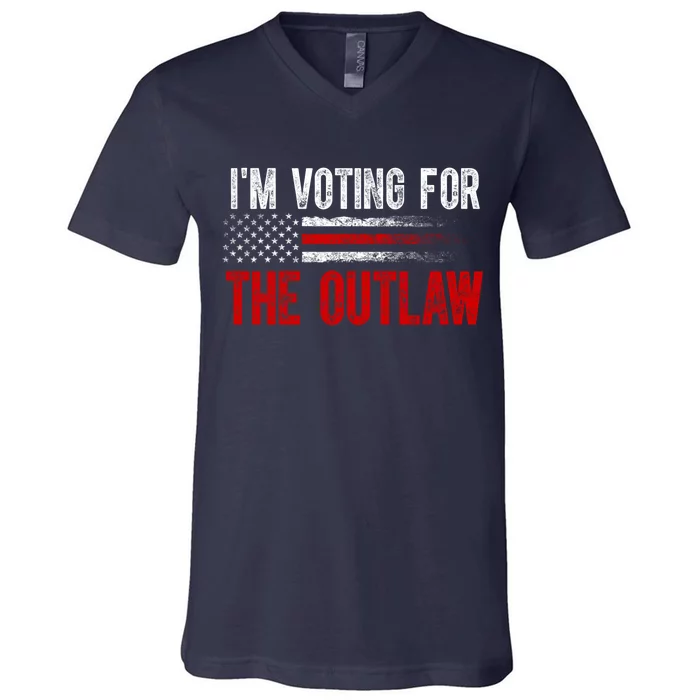 IM Voting For The Outlaw Wanted For President Trump 2024 V-Neck T-Shirt