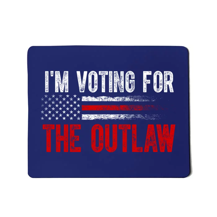 IM Voting For The Outlaw Wanted For President Trump 2024 Mousepad