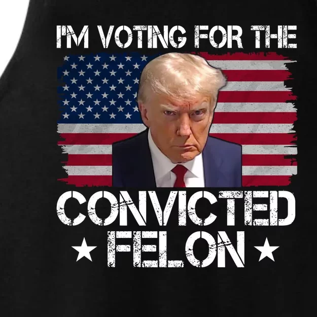 Im Voting For A Convicted Felon Ladies Tri-Blend Wicking Tank