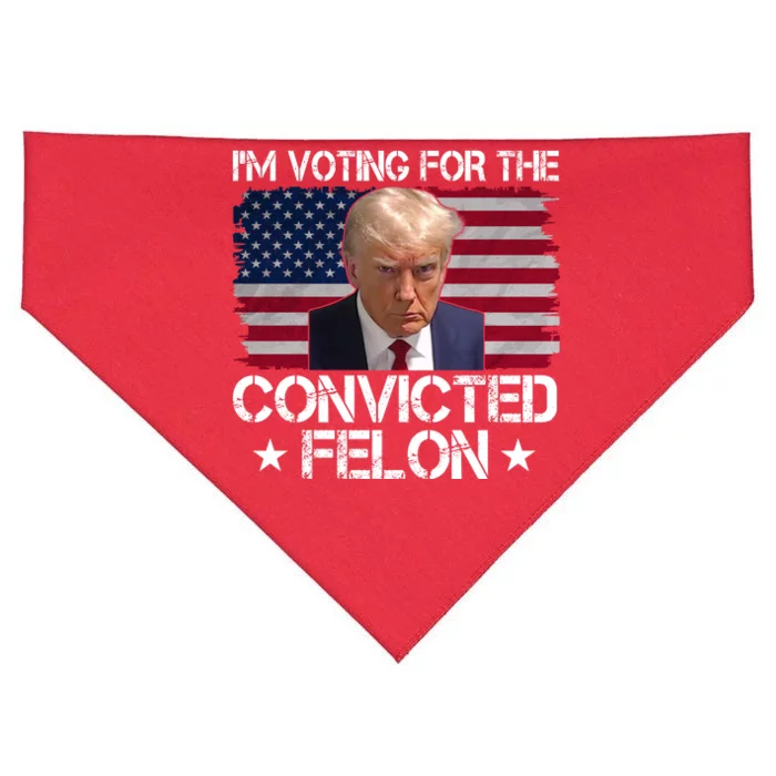 Im Voting For A Convicted Felon USA-Made Doggie Bandana