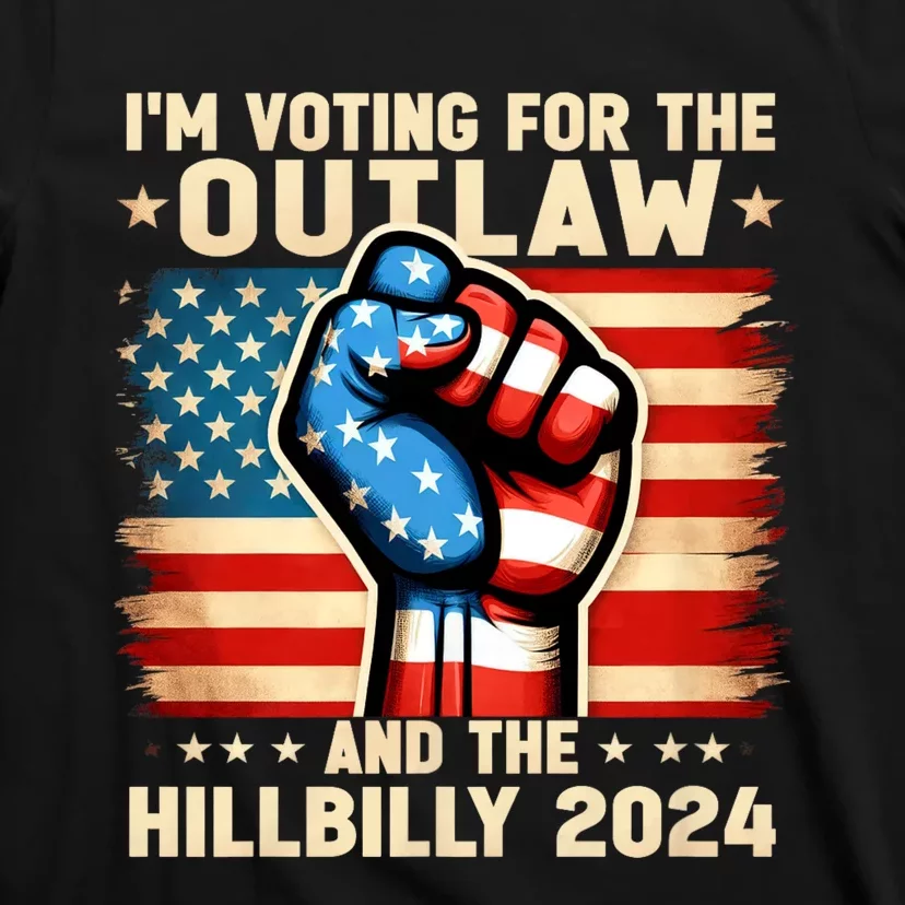 IM Voting For The Outlaw And The Hillbilly 2024 Us Flag T-Shirt