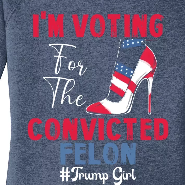 IM Voting For The Convicted Felon Funny Trump 2024 Gift Women's Perfect Tri Tunic Long Sleeve Shirt