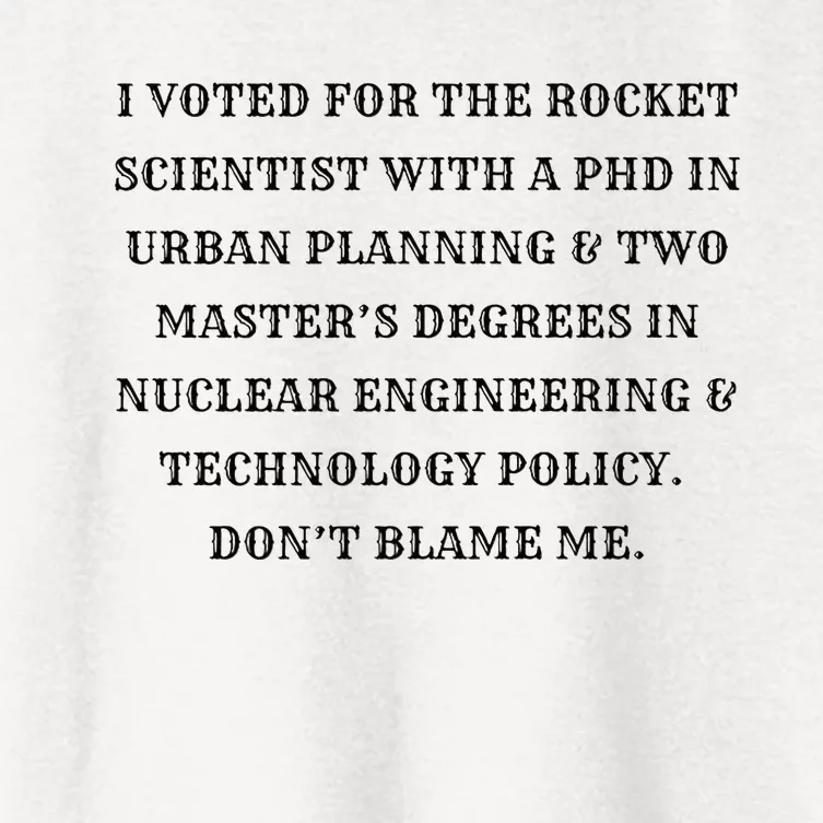 I Voted For The Rocket Scientist Women's Crop Top Tee