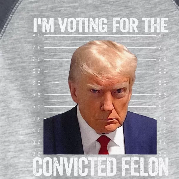 Im Voting For The Convicted Felon Funny Pro 2024 Toddler Fine Jersey T-Shirt