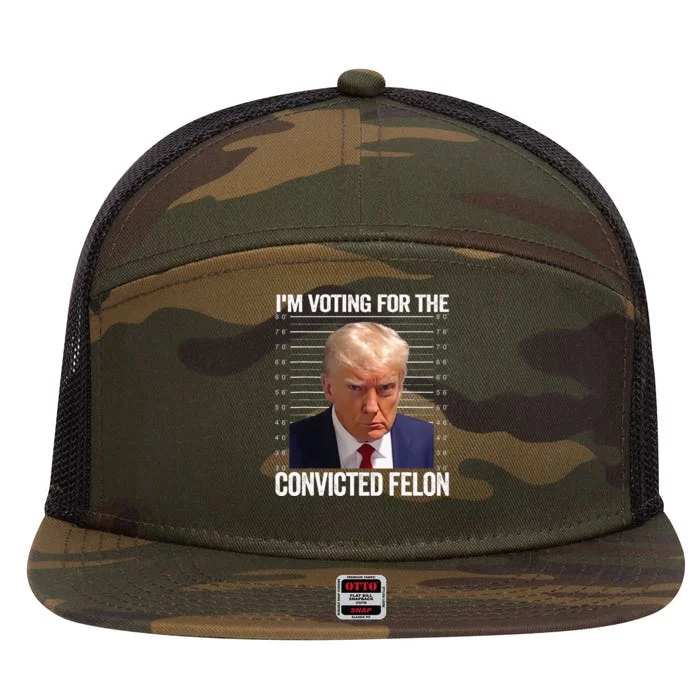 Im Voting For The Convicted Felon Pro Trump 2024 7 Panel Mesh Trucker Snapback Hat