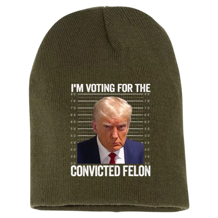 Im Voting For The Convicted Felon Pro Trump 2024 Short Acrylic Beanie