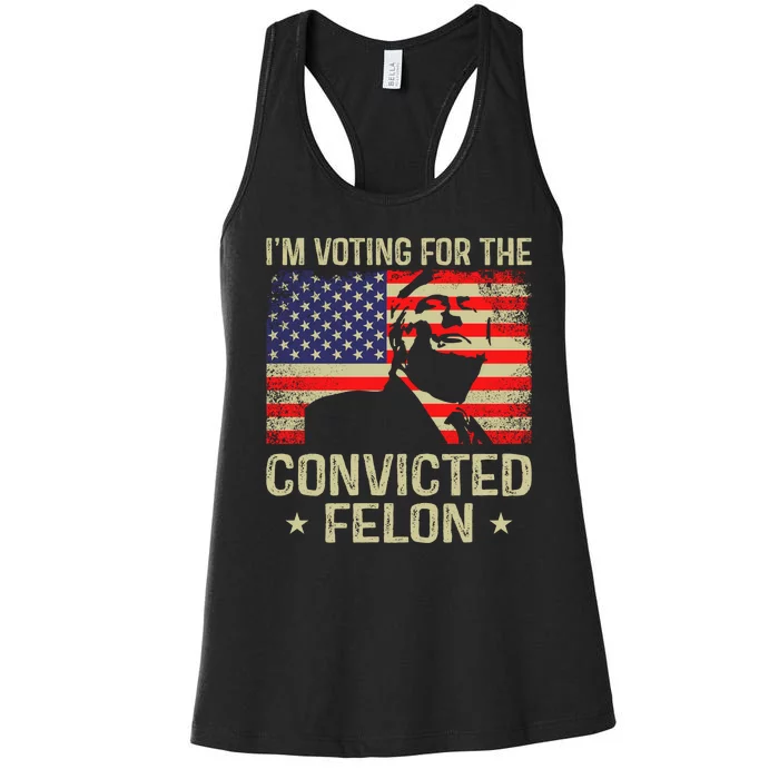 IM Voting For The Convicted Felon Women's Racerback Tank