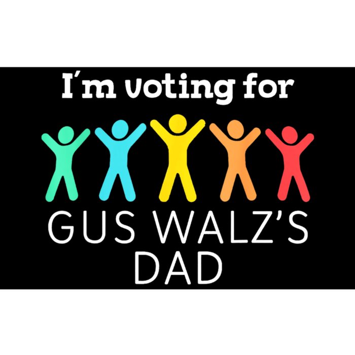 IM Voting For Gus Walz Dad Harris Walz 2024 Bumper Sticker