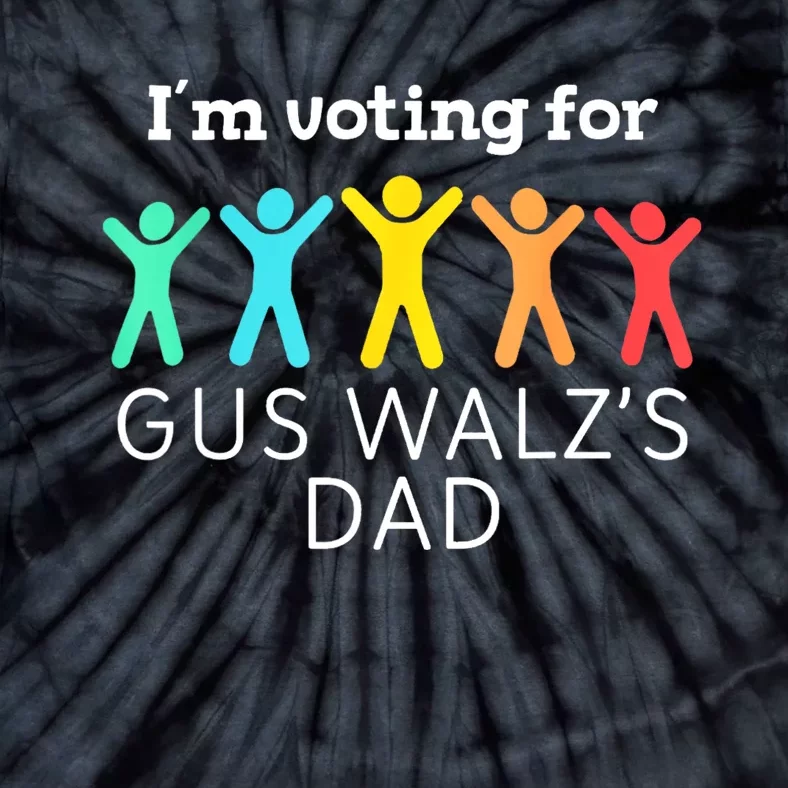 IM Voting For Gus Walz Dad Harris Walz 2024 Tie-Dye T-Shirt