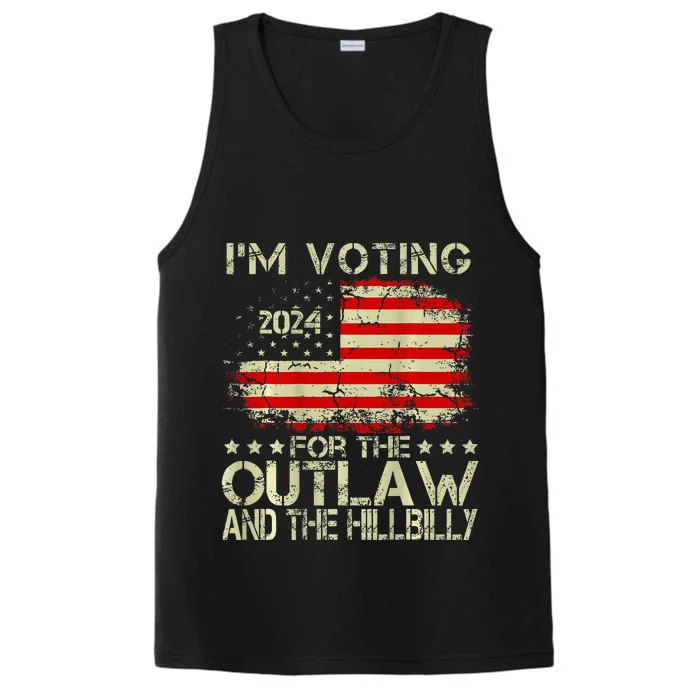 IM Voting For The Outlaw And The Hillbilly 2024 Performance Tank