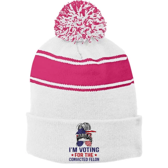 IM Voting For The Convicted Felon Stripe Pom Pom Beanie