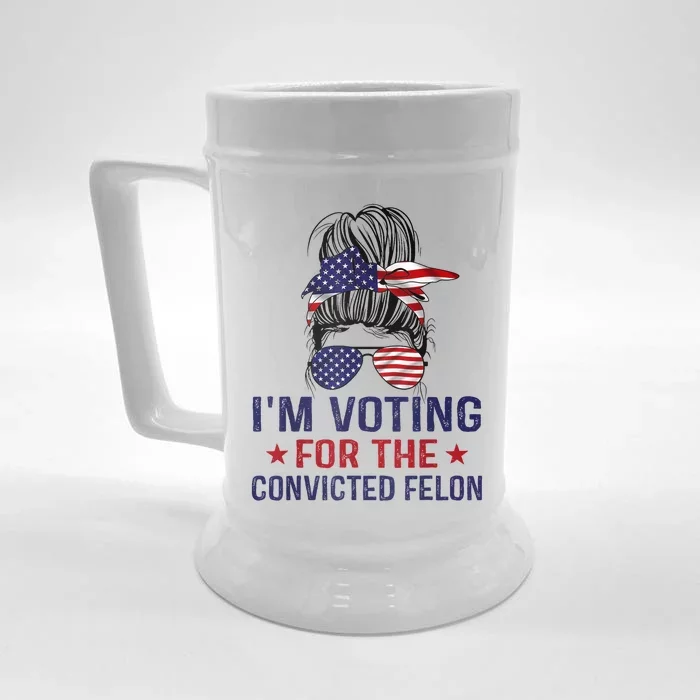 IM Voting For The Convicted Felon Front & Back Beer Stein