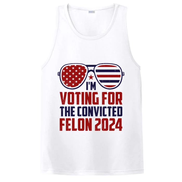 IM Voting For A Felon In 2024 Us Flag Sunglasses Performance Tank